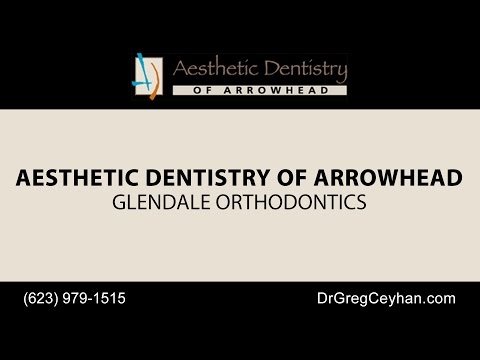 Glendale Orthodontics | Aesthetic Dentistry of Arrowhead